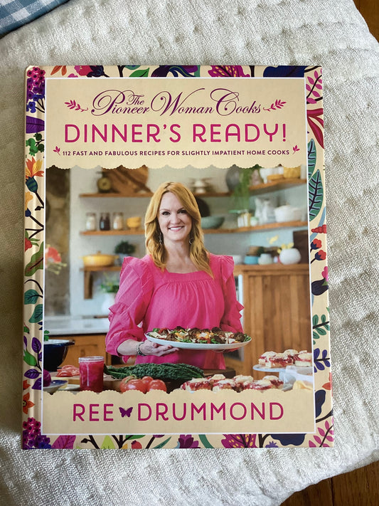 Dinner’s Ready Cookbook