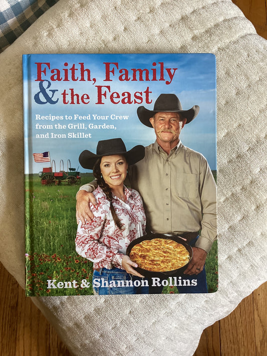 Faith, Family & the Feast Cookbook