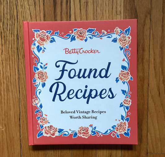 Betty Crocker Found Recipes