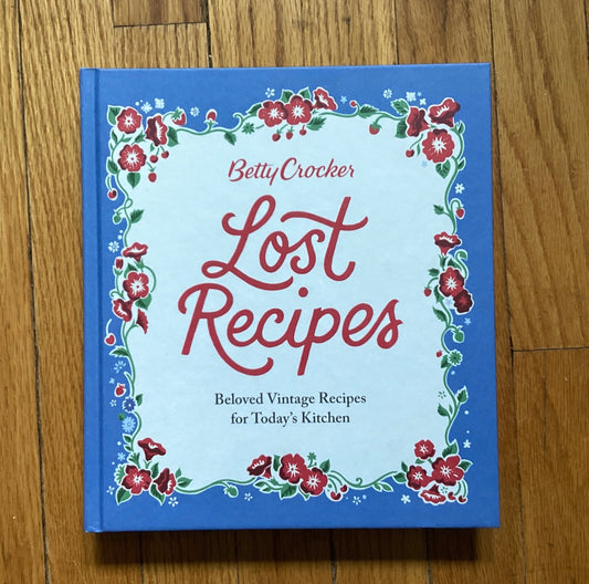 Betty Crocker Lost Recipes